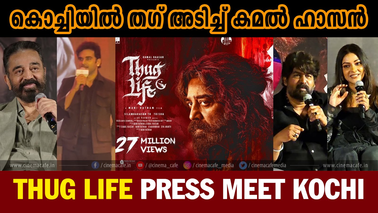 Kamal Haasan's Thug Life Press Meet Rocks Kochi – Trailer Launch & Star-Studded Moments