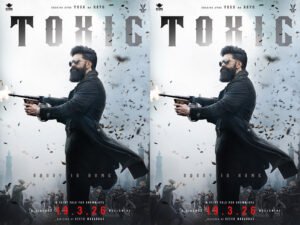 Toxic Teaser Out on Yash’s Birthday | Yash as Raya Unleashed in Geetu Mohandas Film
