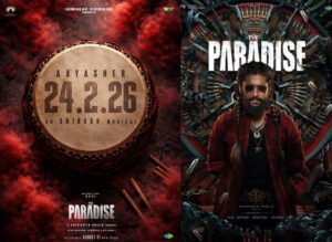 Nani’s The Paradise Intro Song “Aaya Sher” Releases Feb 24 | Worldwide Release Aug 21