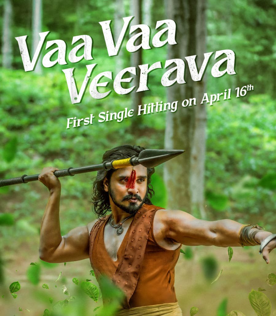 Swayambhu First Song 'Vaa Vaa Veerava' Releasing April 16 | Nikhil Siddhartha