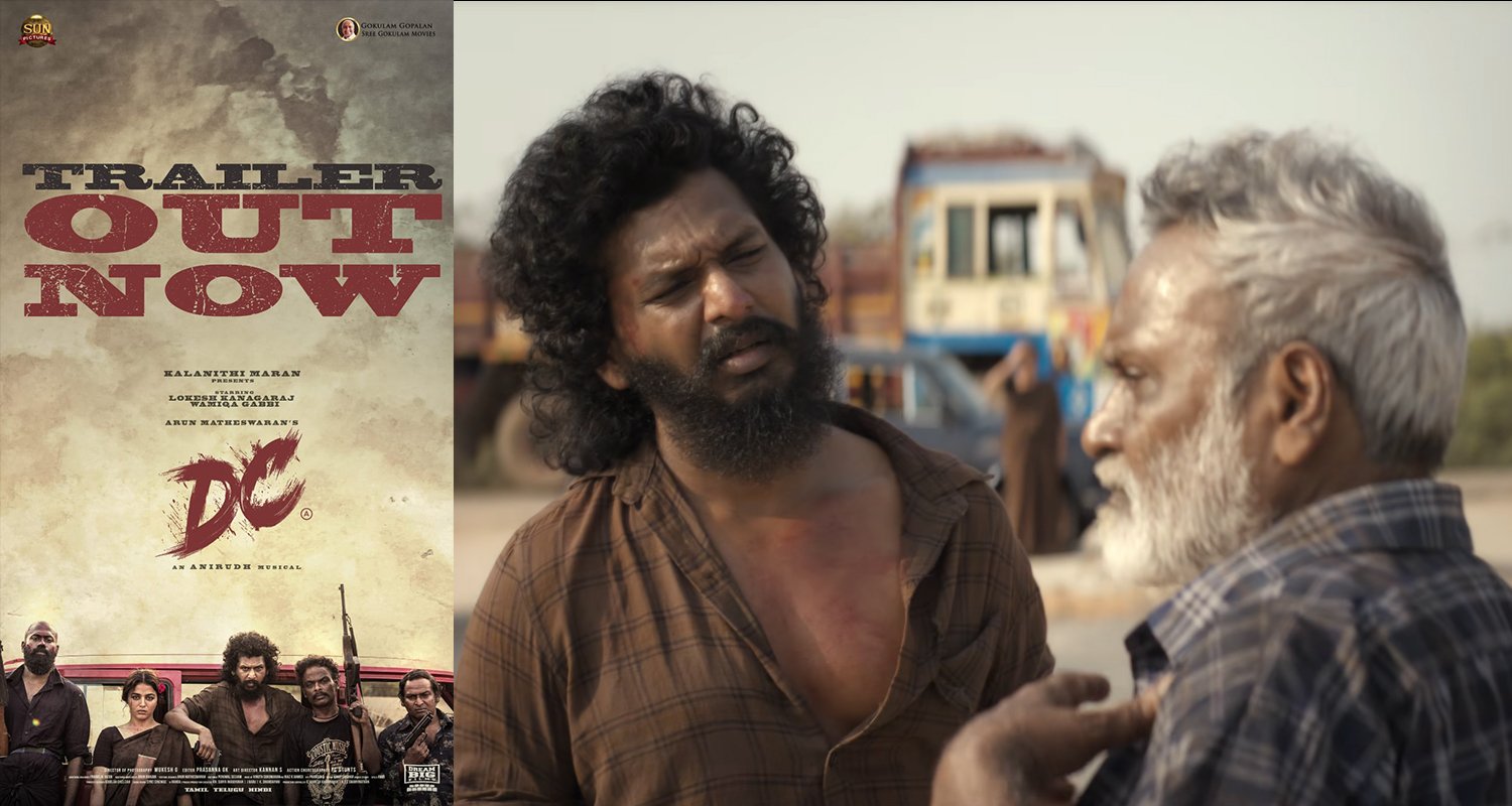 DC Trailer Out | Lokesh Kanagaraj Makes Hero Debut in Arun Matheswaran's Gangster Action Film