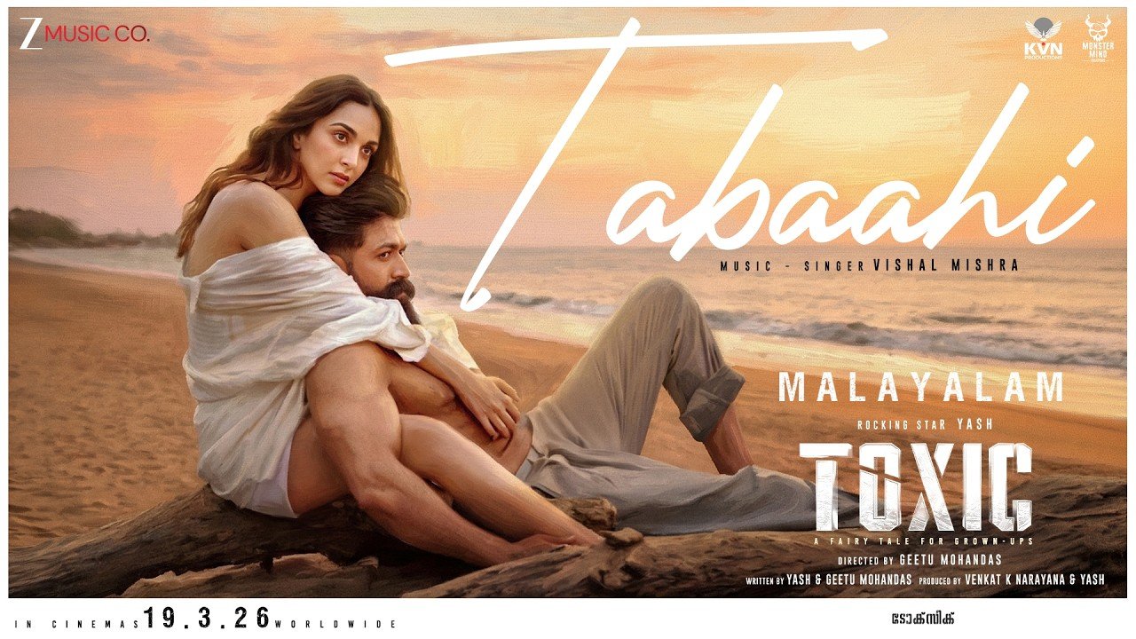Tabaahi Official Music Video Out | Yash & Kiara Advani Shine in Toxic’s First Song