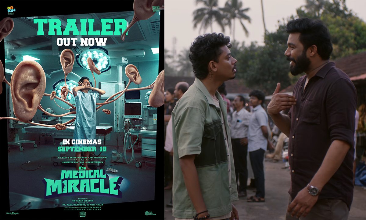It’s a Medical Miracle Trailer Out; Sangeeth Prathap–Sharafudheen Film Releases September 18