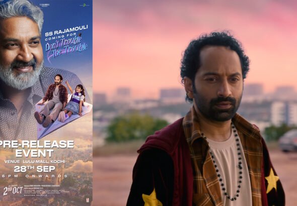 SS Rajamouli in Kochi Tomorrow for Don’t Trouble the Trouble Pre-Release Event; Fahadh Faasil Film Releases October 2